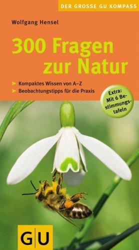 300 Fragen zur Natur (GU Altproduktion Natur)