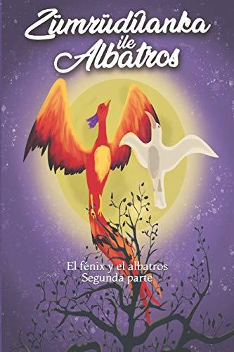 Zümrüdüanka ile albatros (El fénix y el albatros) 2