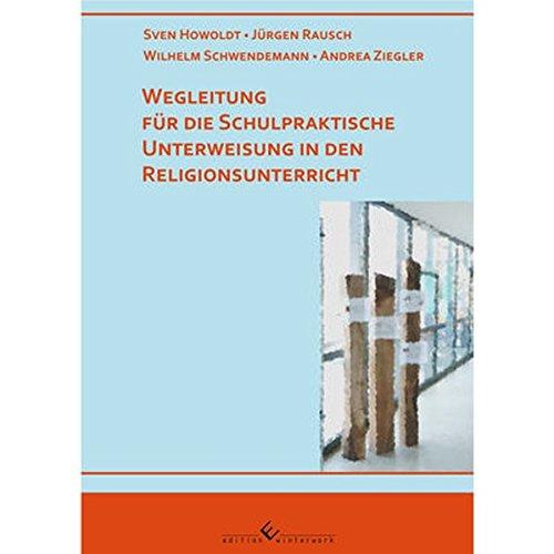 Wegleitung für die schulpraktische Unterweisung in den Religionsunterricht