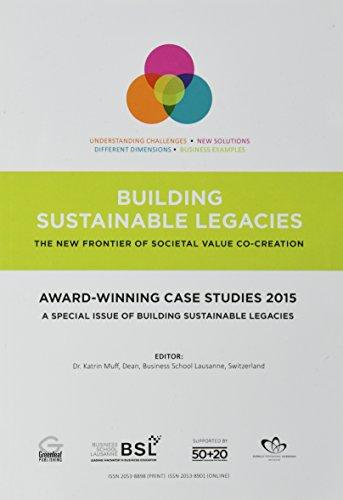 Award-winning Case Studies 2015: A Special Issue of Building Sustainable Legacies