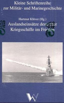 Auslandseinsätze deutscher Kriegsschiffe im Frieden