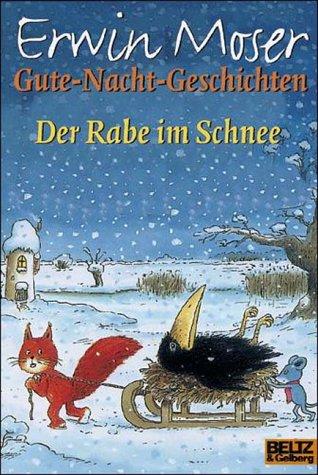 Der Rabe im Schnee: Gute-Nacht-Geschichten (Gulliver)