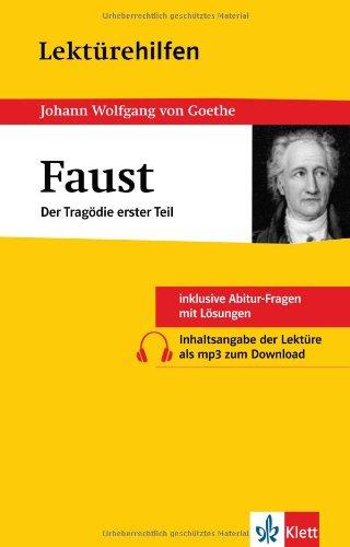 Lektürehilfen Johann Wolfgang von Goethe "Faust - Erster Teil"