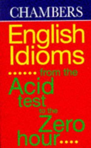 Chambers English Idioms (Dictionary)