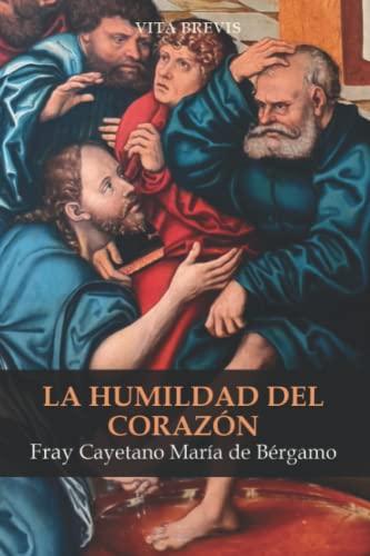 La humildad del corazón