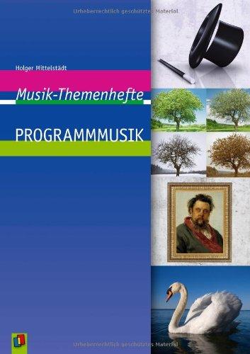 Programmmusik (Musik-Themenhefte)