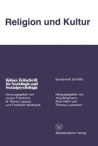 Kölner Zeitschrift für Soziologie und Sozialpsychologie, Sonderheft 33: Religion und Kultur