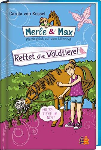 Merle & Max. Rettet die Waldtiere!