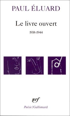 Le Livre ouvert : 1938-1944