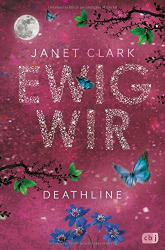 Deathline - Ewig wir (Die Deathline-Reihe, Band 2)