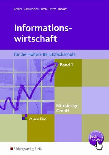 Informationswirtschaft - für die Höhere Berufsfachschule