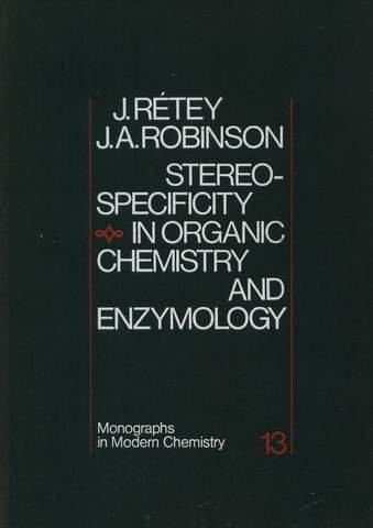 Stereospecificity in Organic Chemistry and Enzymology