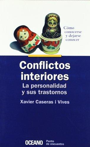 Conflictos interiores : la personalidad y sus trastornos (Punto de encuentro)