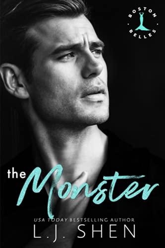 The Monster: A Mafia Romance (Boston Belles, Band 3)