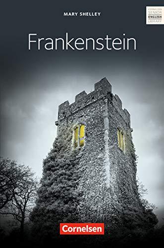 Cornelsen Senior English Library - Literatur: Ab 11. Schuljahr - Mary Shelley's Frankenstein: Textband mit Annotationen