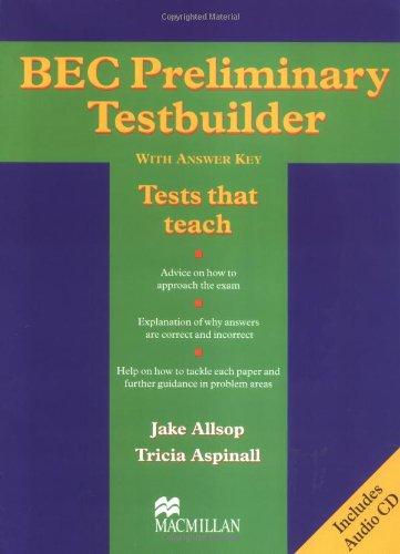 BEC Preliminary Testbuilder: Student's Book with Audio-CD