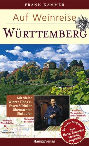 Auf Weinreise - Württemberg