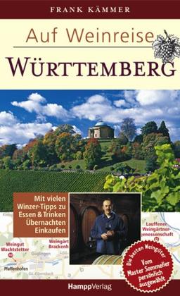 Auf Weinreise - Württemberg