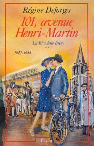 La bicyclette bleue. Vol. 2. 101, avenue Henri-Martin