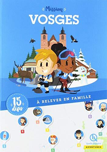 Mission Vosges : 15 défis à relever en famille