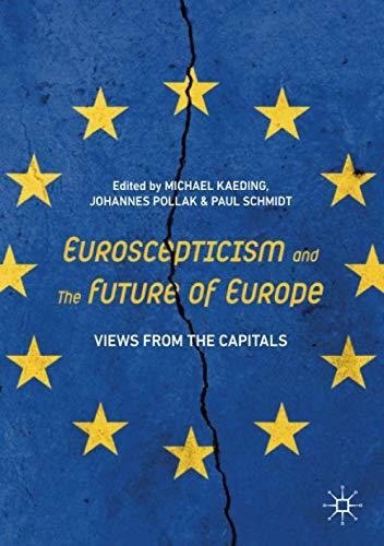 Euroscepticism and the Future of Europe: Views from the Capitals