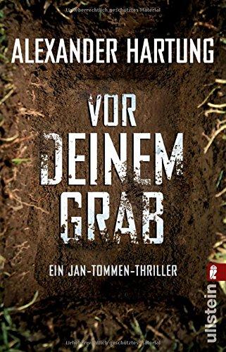 Vor deinem Grab: Ein Jan-Tommen-Thriller