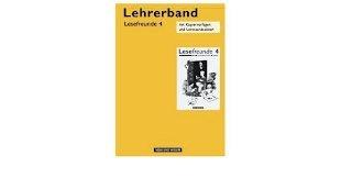 Lesefreunde 4 mit Kopiervorlagen: Lehrerband