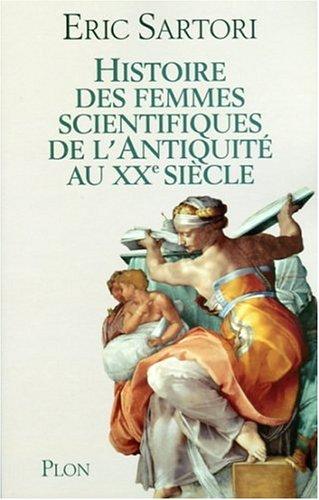 Histoire des femmes scientifiques de l'Antiquité au XXe siècle : les filles d'Hypatie