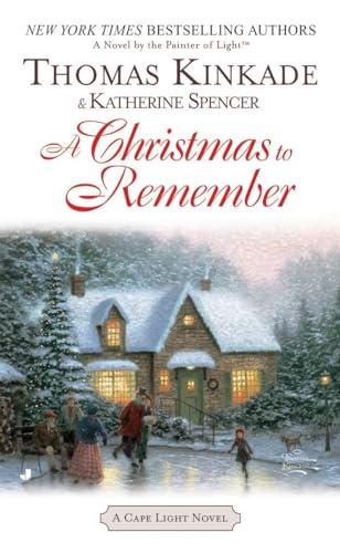 A Christmas To Remember: A Cape Light Novel