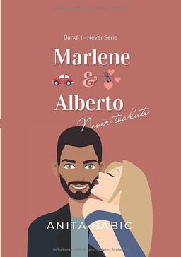 Marlene & Alberto: Never too late