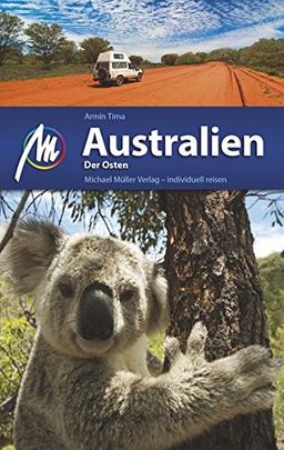 Australien Der Osten: Reiseführer mit vielen praktischen Tipps.