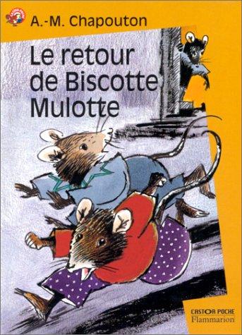 Le retour de Biscotte Mulotte