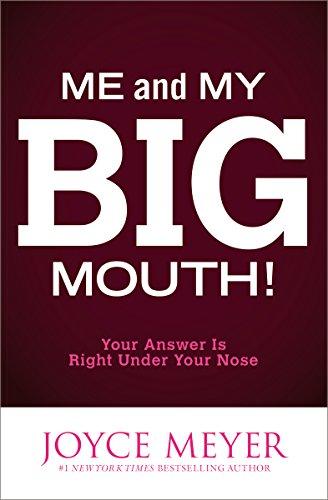 Me and My Big Mouth!: Your Answer Is Right Under Your Nose