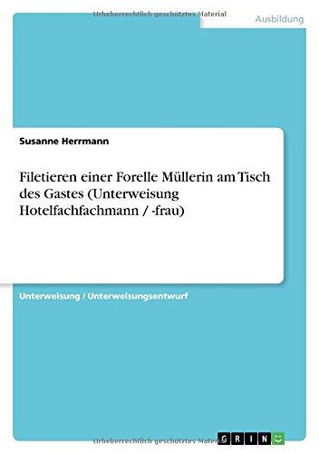 Filetieren einer Forelle Müllerin am Tisch des Gastes (Unterweisung Hotelfachfachmann / -frau)