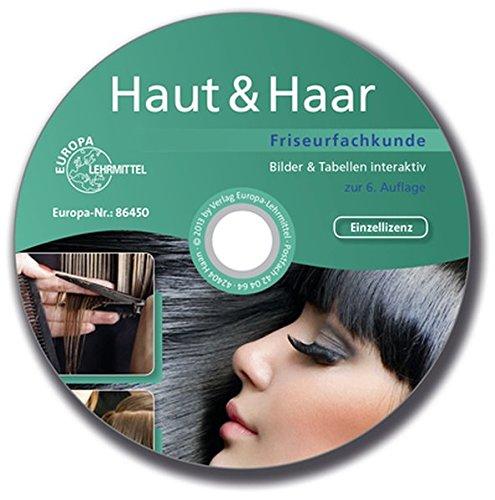 Haut & Haar Friseurfachkunde. Bilder & Tabellen interaktiv