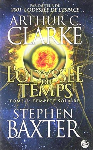 L'odyssée du temps. Vol. 2. Tempête solaire