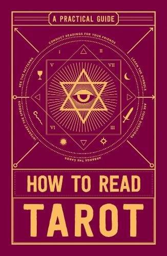 How to Read Tarot: A Practical Guide