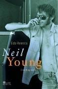 Neil Young. Eine Biographie