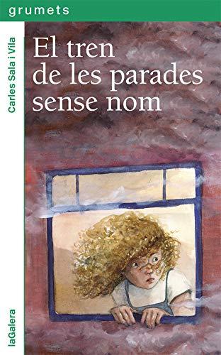 El tren de les parades sense nom (Grumets, Band 251)