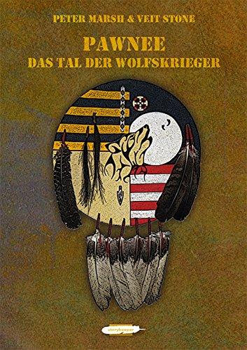 Pawnee - Tal der Wolfskrieger