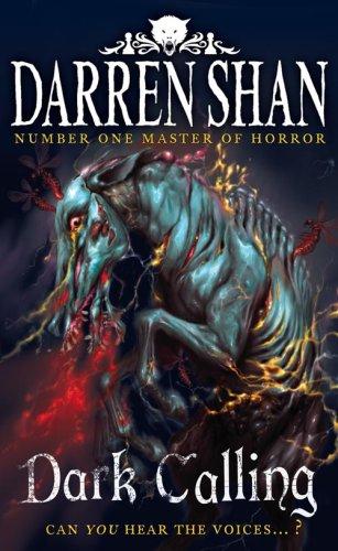 Dark Calling. Darren Shan (The Demonata)