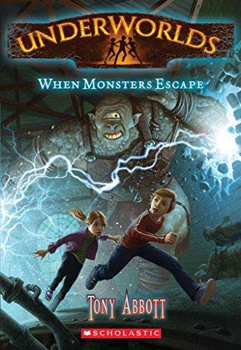 When Monsters Escape (Underworlds, Band 2)