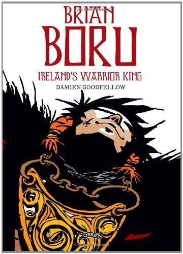 Brian Boru: Ireland's Warrior King