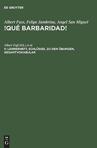 Albert Fuss; Felipe Jambrina; Angel San Miguel: !Qué barbaridad!: Que barbaridad!, Bd.2