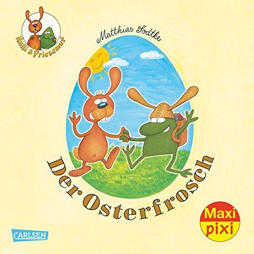 Nulli und Priesemut: Der Osterfrosch (Maxi Pixi, Band 205)