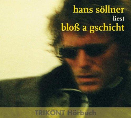 Bloss a Gschicht