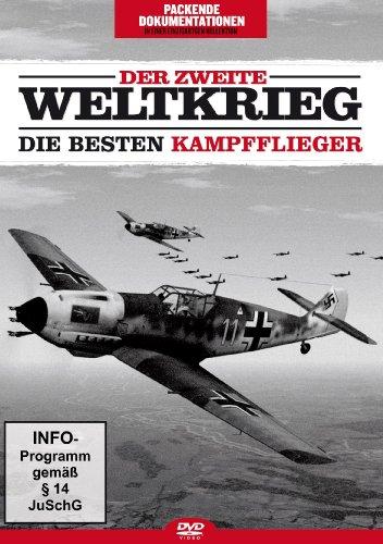 Der Zweite Weltkrieg: Die besten Kampfflieger