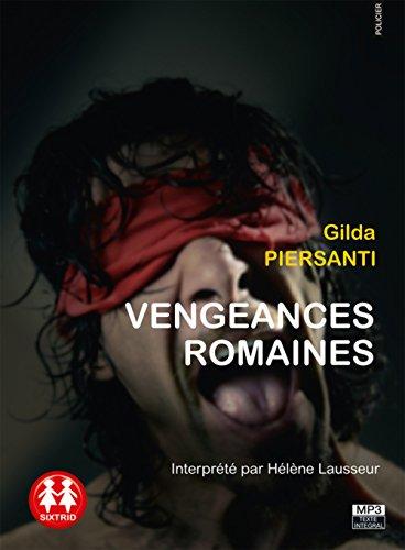 Vengeances Romaines /Texte intégral