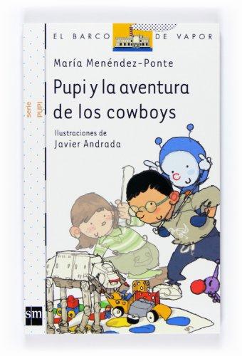 Pupi y la aventura de los cowboys (Barco de Vapor Blanca, Band 1)