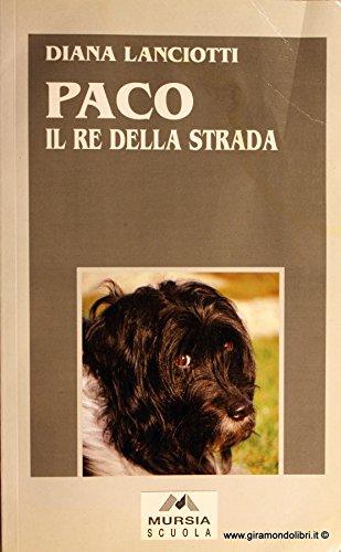 Paco. Il re della strada